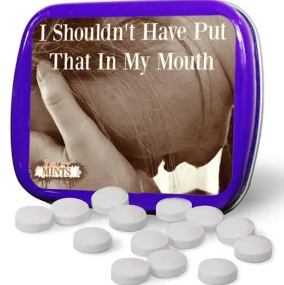 I SHOULDN’T OF PUT THAT IN MY MOUTH MINTS